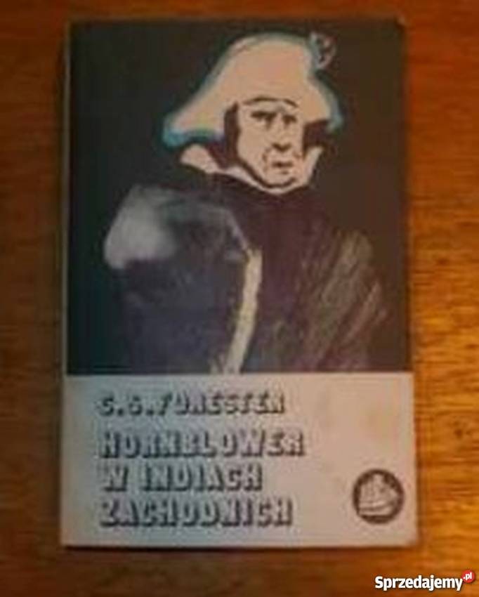 HORNBLOWER W INDIACH ZACHODNICH CS FORESTER Nowy Sącz