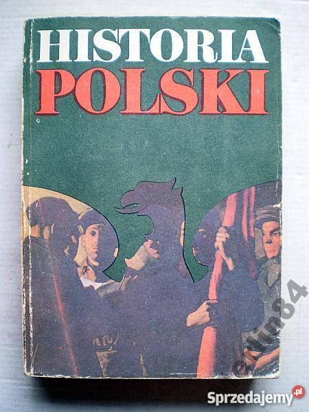 Historia Polski 18641948 Józef Boszko FA historyczne Goleniów
