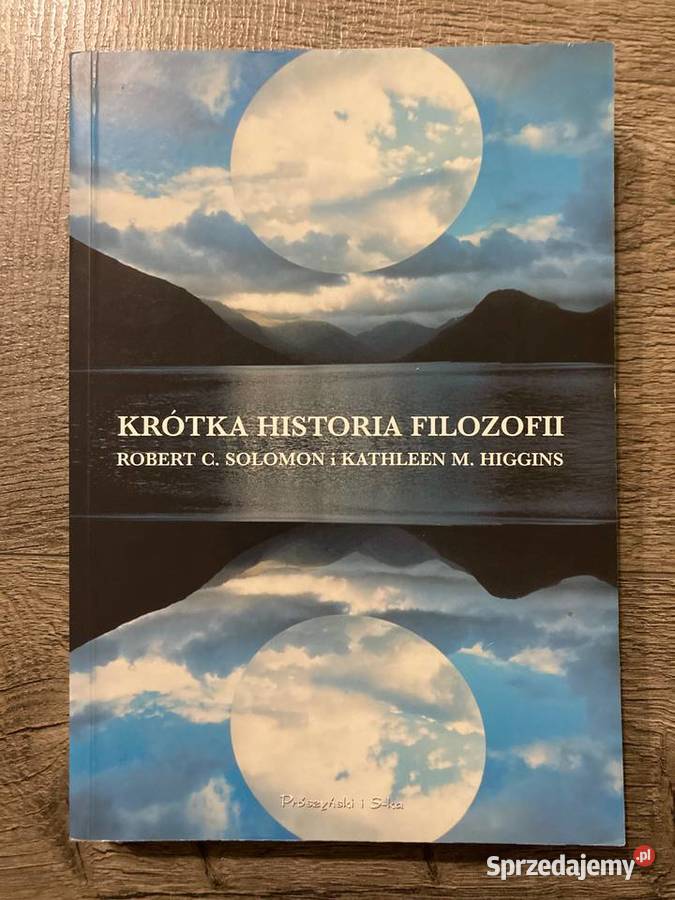Nowa książka Krótka historia filozofii Solomon Książki naukowe i popularnonaukowe Nisko