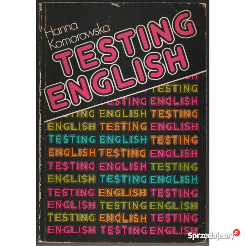 Testing English Komorowska Hanna Świdnica