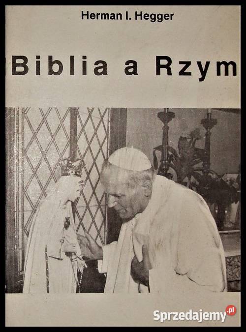 Biblia a Rzym Hegger z fotoopisem śląskie