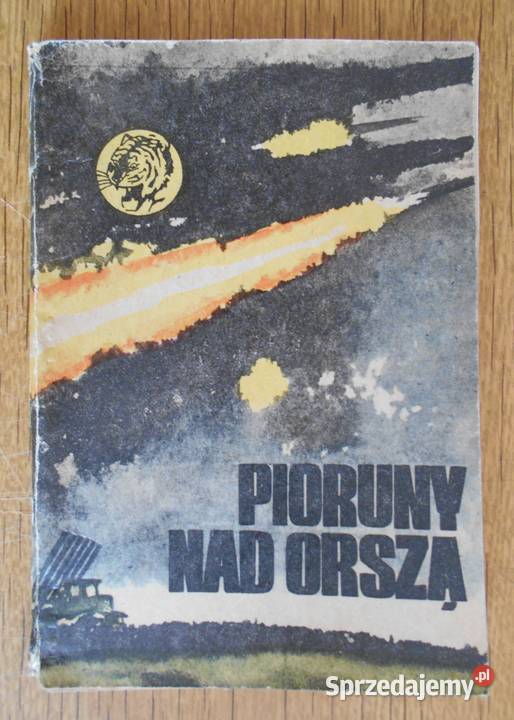 Żółty Tygrys Pioruny Orszą 1873 Książki i Podręczniki Parczew sprzedam