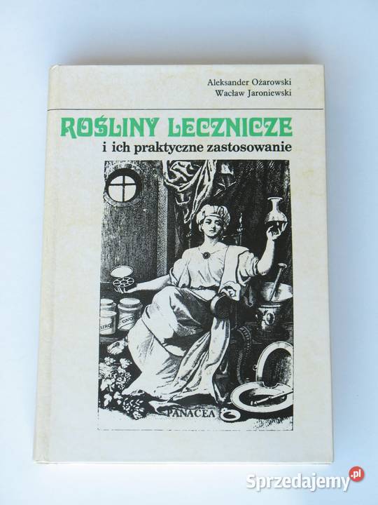 Rośliny lecznicze Aleksander Ożarowski Wacław Kraków