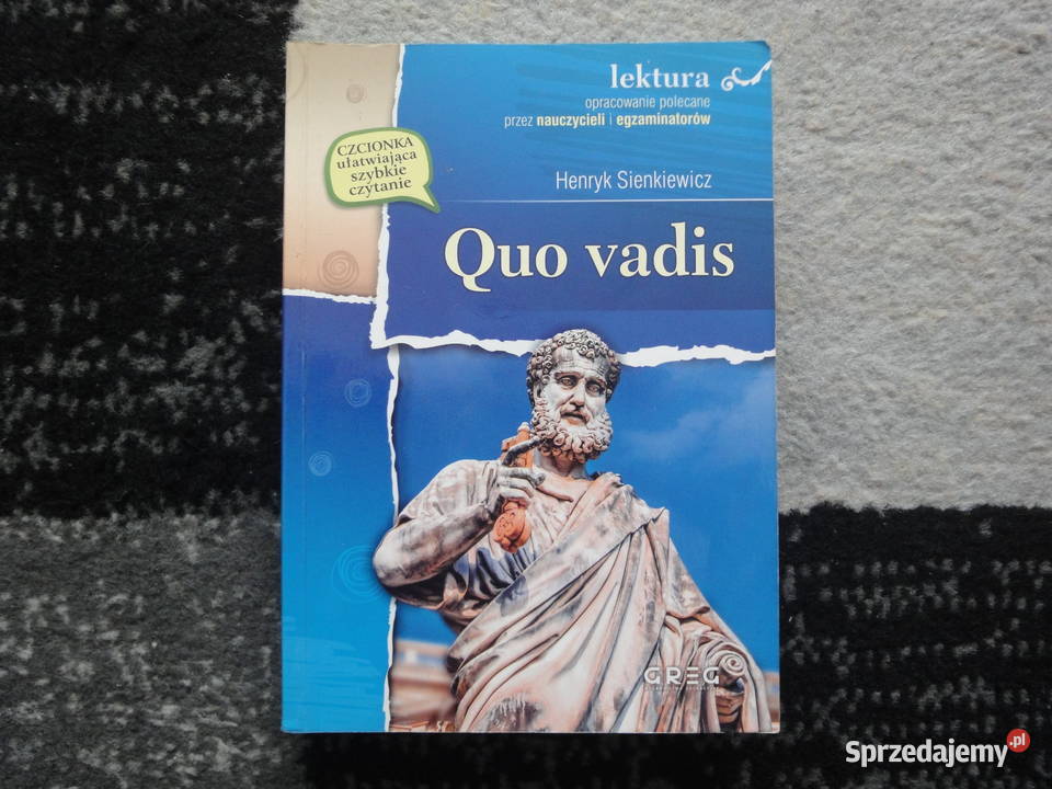 Quo vadis wydanie z opracowaniem i streszczeniem małopolskie Kraków