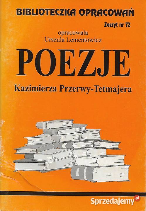 Poezje K. Przerwy-Tetmajera - oprac. U. Lementowicz