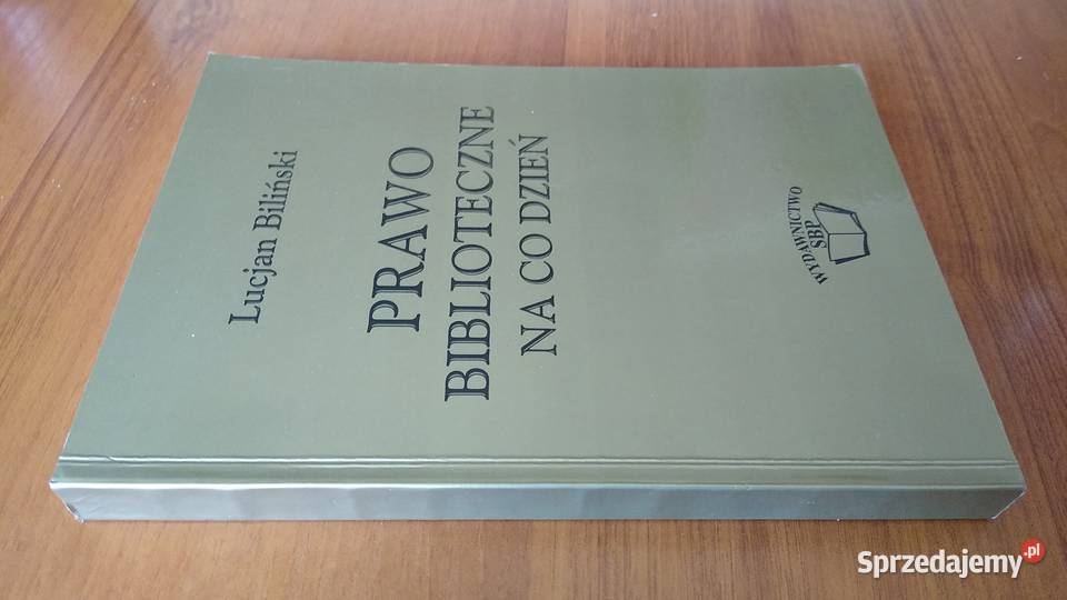 Prawo biblioteczne na co dzień Lucjan Biliński Gdańsk sprzedam