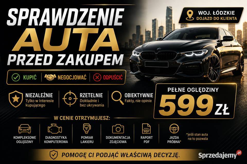 Sprawdzenie Auta przed zakupem – Łódź | Oględziny i Diagnostyka