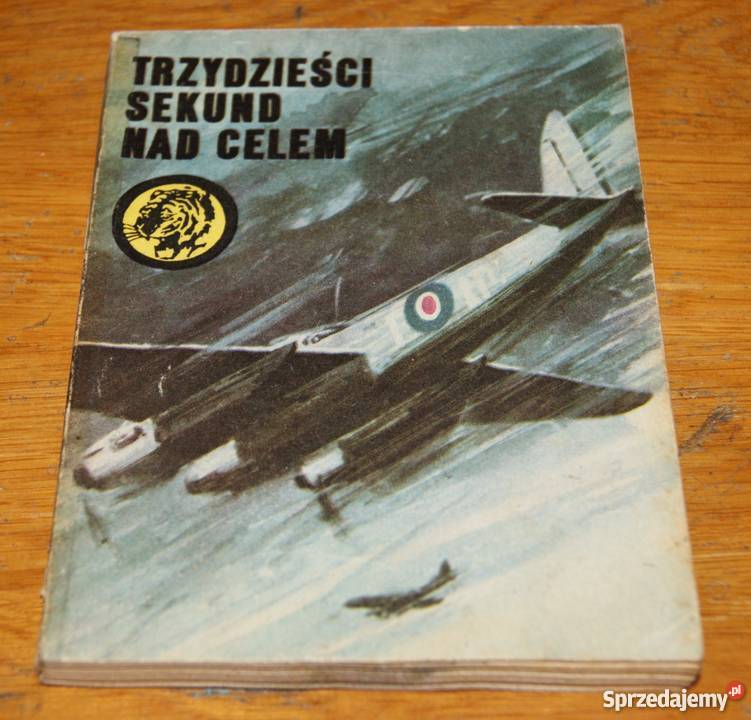 Żółty Tygrys Trzydzieści sekund celem 1980 Rok wydania 1980 Parczew