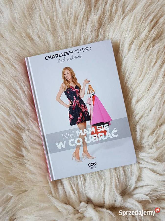 Charlize Mystery Nie mam się w co ubrać moda i uroda Jasło