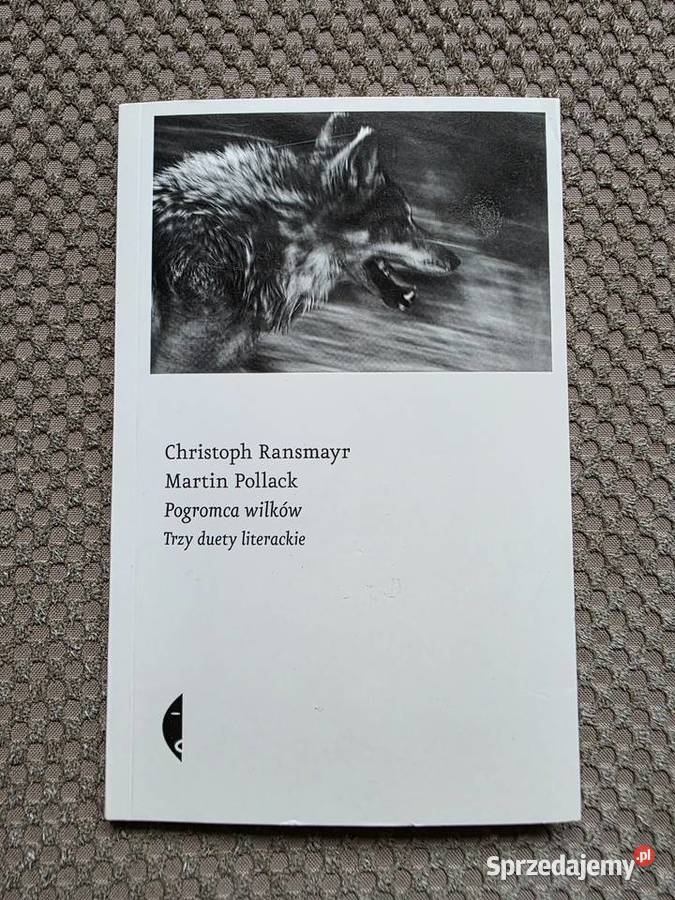 Pogromca wilkówTrzy duety literackie Christoph Kraków