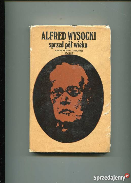 Sprzed pół wieku Wysocki Rok wydania 2013 Szczecin sprzedam