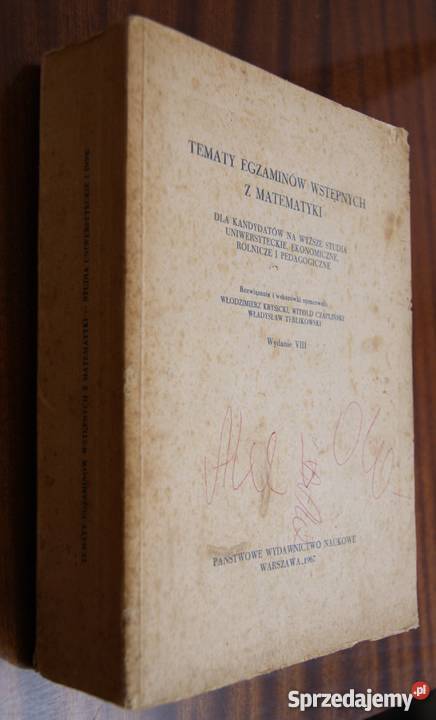 Tematy egzaminów wstępnych z matematyki 1967 Parczew