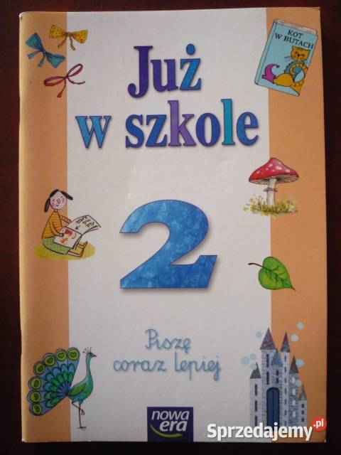 Już w szkole Piszę coraz lepiej Klasa 2 sem 2 zachodniopomorskie