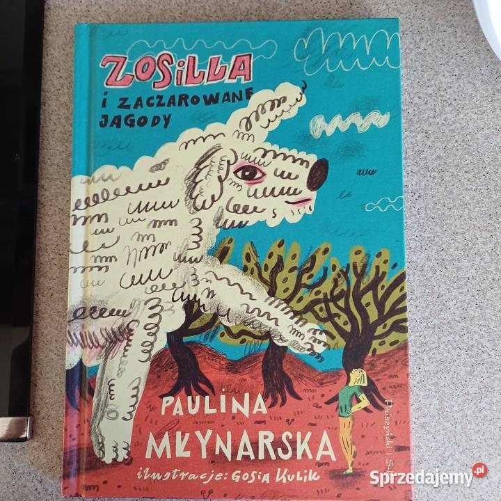 Książka Zosilla i zaczarowane jagody Paulina Sieradz