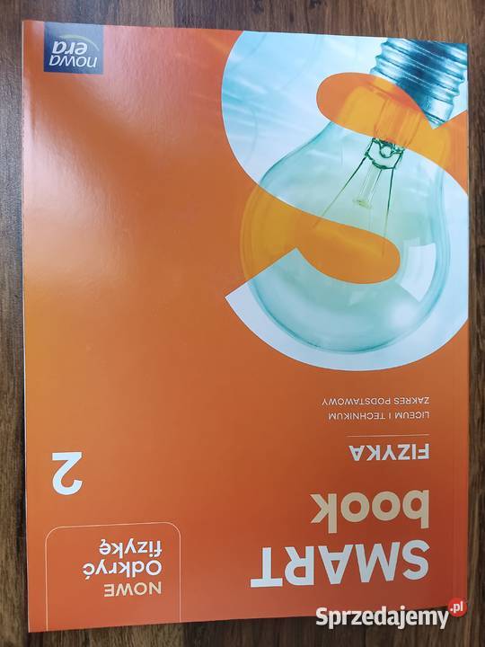 Smart book fizyka nowe odkryć fizykę 2 tradycyjny podręcznik Podręczniki Zbylitowska Góra