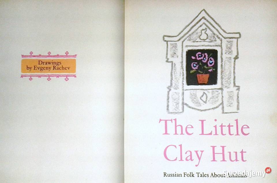 The Little Clay Hut Russian folk tales about Chełm