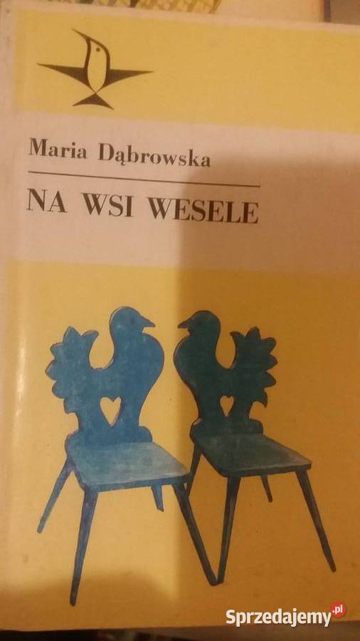Na wsi wesele Dąbrowska socjalizm kolekcje mazowieckie Warszawa sprzedam