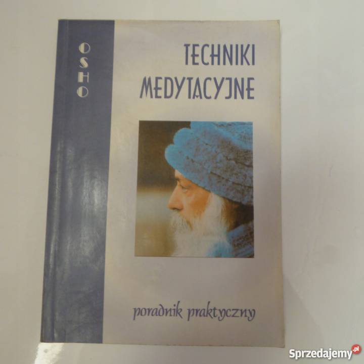 Techniki medytacyjne Osho ezoteryka, magia, ufo