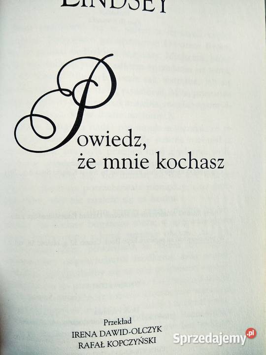 Powiedz że mnie kochasz Lindsey książki Warszawa