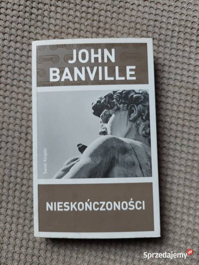 Nieskończoności John Banville małopolskie Kraków