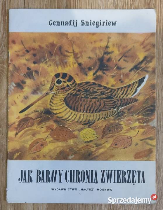 barwy chronią zwierzęta Gennadij Sniegiriew Rok wydania 1978 Warszawa