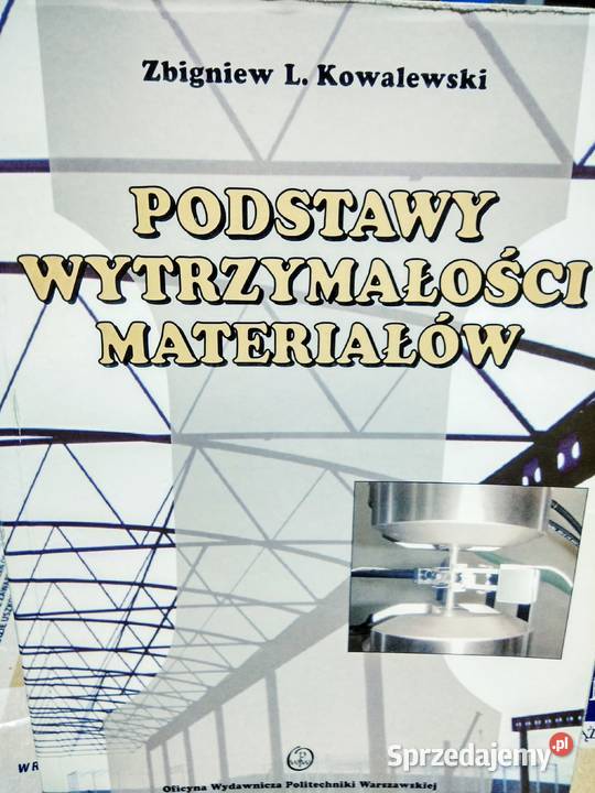 Podstawy wytrzymałości materiałów zawodowe mazowieckie sprzedam
