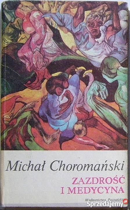 ZAZDROŚĆ I MEDYCYNA CHOROMAŃSKI MICHAŁ Słupsk