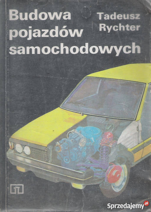 Budowa pojazdów samochodowych T Rychter Rok wydania 1991 Puławy