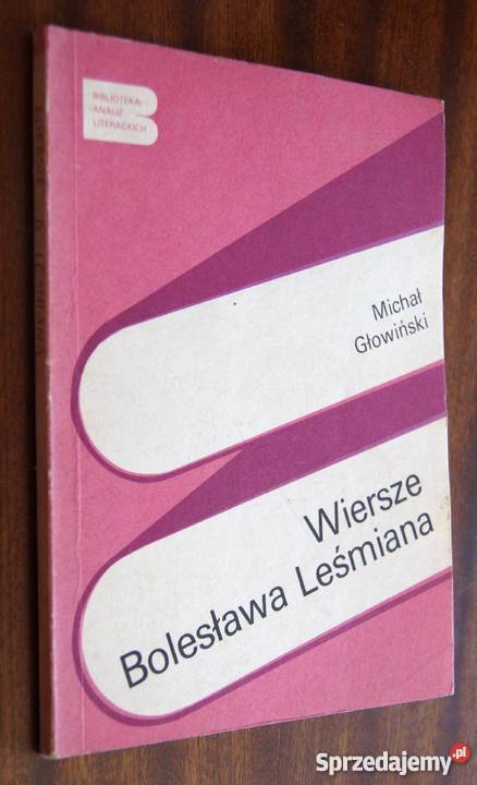Michał Głowiński Wiersze Bolesława Leśmiana Parczew