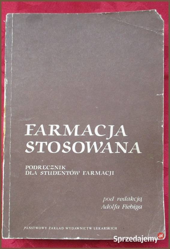 Farmacja stosowana podręcznik studentów farmacji Książki naukowe i popularnonaukowe