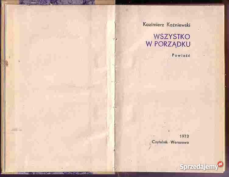 4635 WSZYSTKO W PORZĄDKU KAZIMIERZ KOŹNIEWSKI małopolskie Czyrna