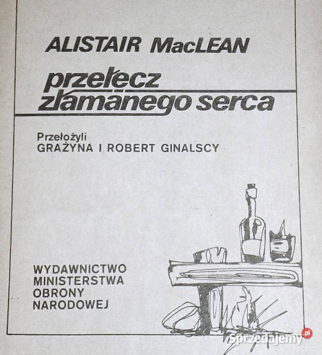 Przełęcz złamanego serca Alistair MacLean Chełm