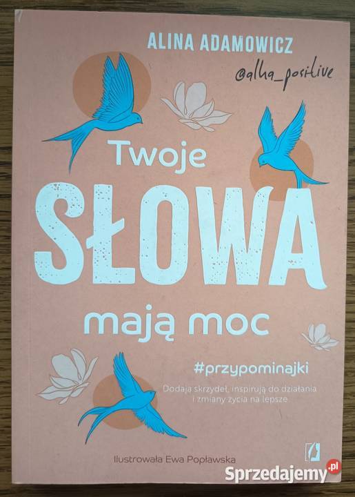 Nowa Twoje słowa mają moc Alina Adamowicz motywacja, rozwój osobisty Międzyzdroje