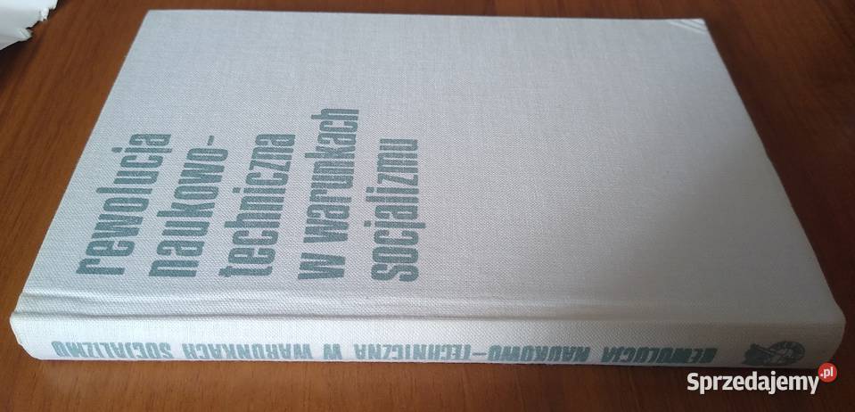 Rewolucja naukowotechniczna w warunkach Rok wydania 1978 Gdańsk