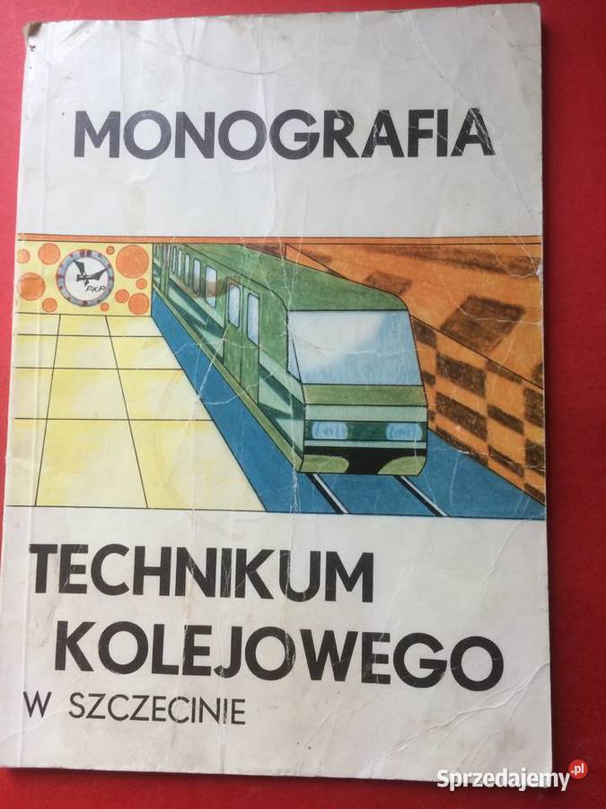 876 Monografia Technikum Kolejowego w