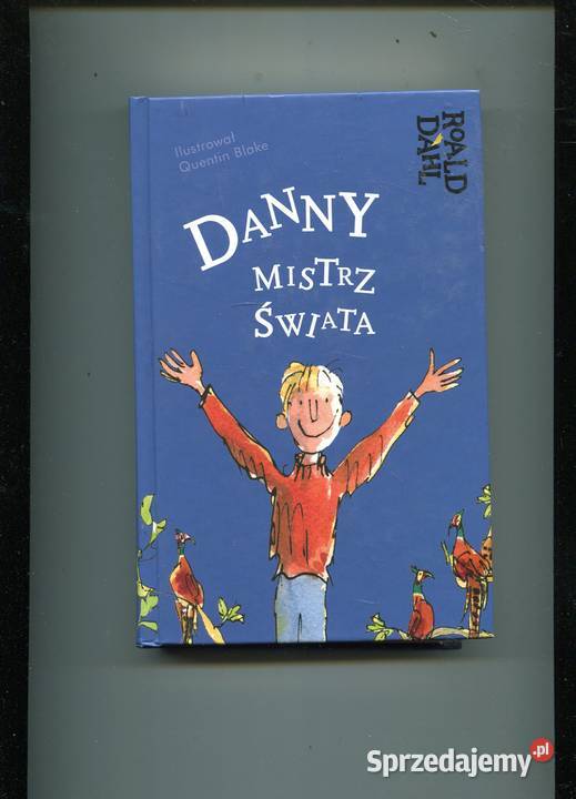 Danny mistrz świata Roald Dahl