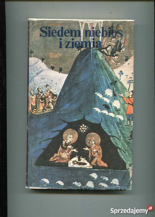 Siedem niebios i ziemia Antologia dawnej prozy Szczecin sprzedam