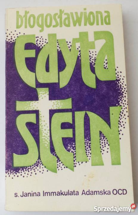 BŁOGOSŁAWIONA EDYTA STEIN małopolskie Tarnów