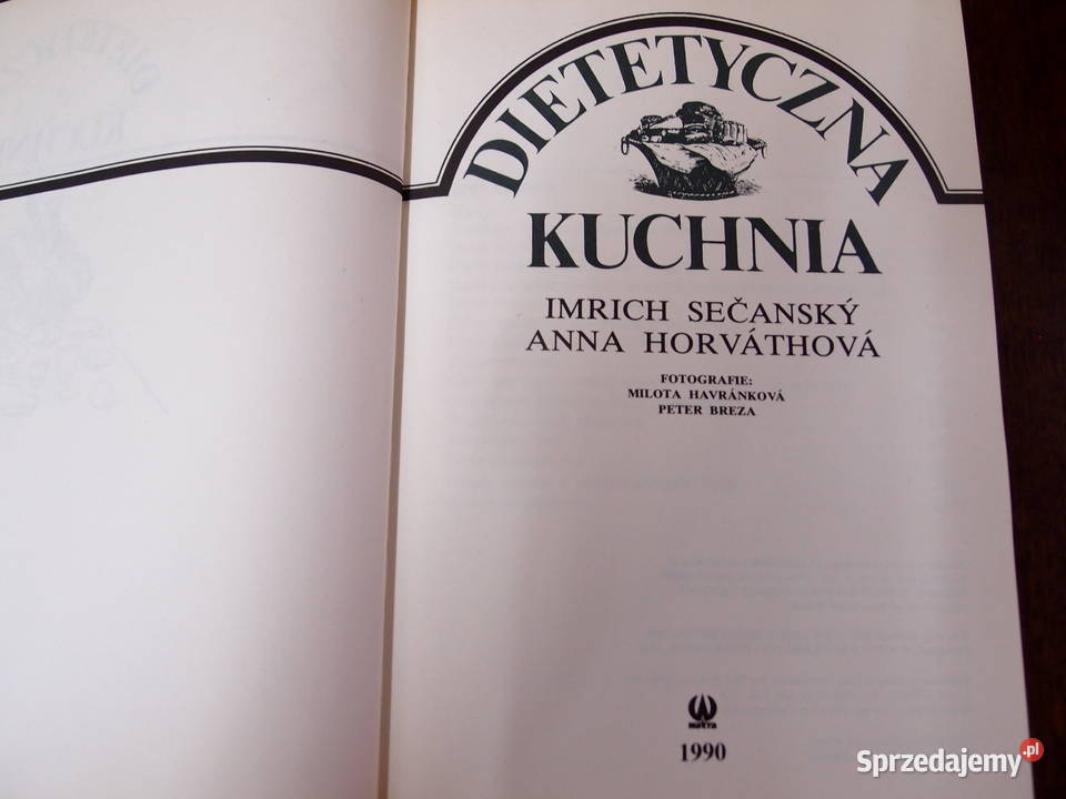 Dietetyczna kuchnia Imrich Secansky Anna