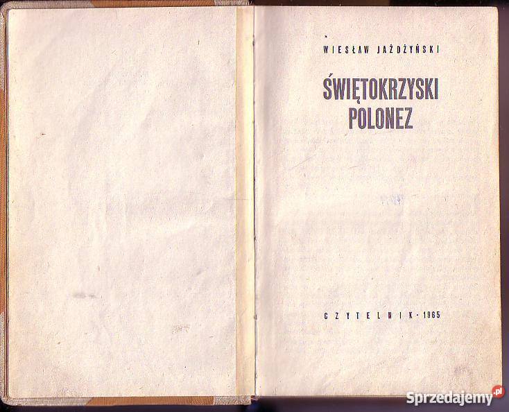 2521 ŚWIĘTOKRZYSKI POLONEZ WIESŁAW JAŻDŻYŃSKI Czyrna sprzedam