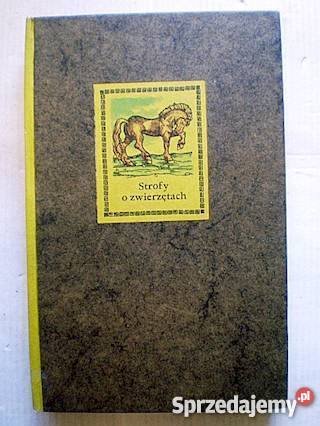 Strofy o zwierzętach Antologia oprR StillerFA Goleniów