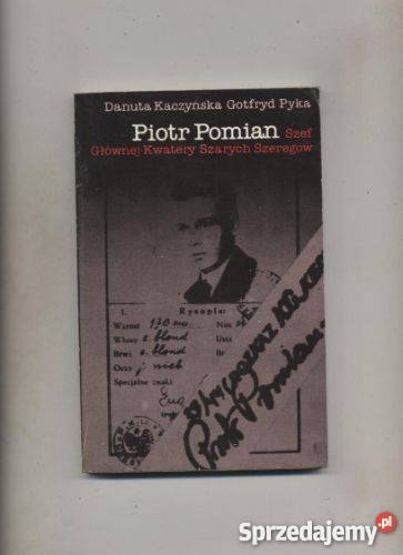 Piotr Pomian Szef Głównej Kwatery Szarych