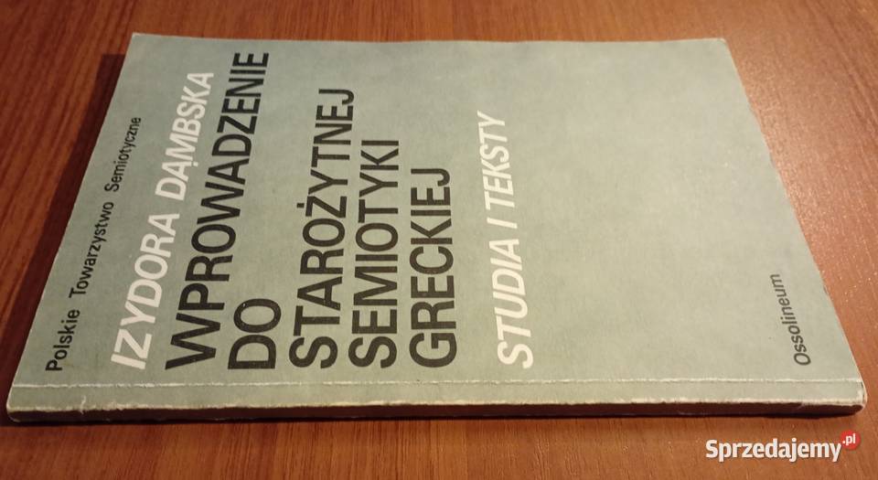 Wprowadzenie do starożytnej semiotyki greckiej religia i etyka pomorskie Gdańsk