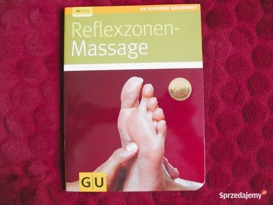 ReflexzonenMassage autorstwa dr Franz Wagner Książki i Podręczniki Siedlce
