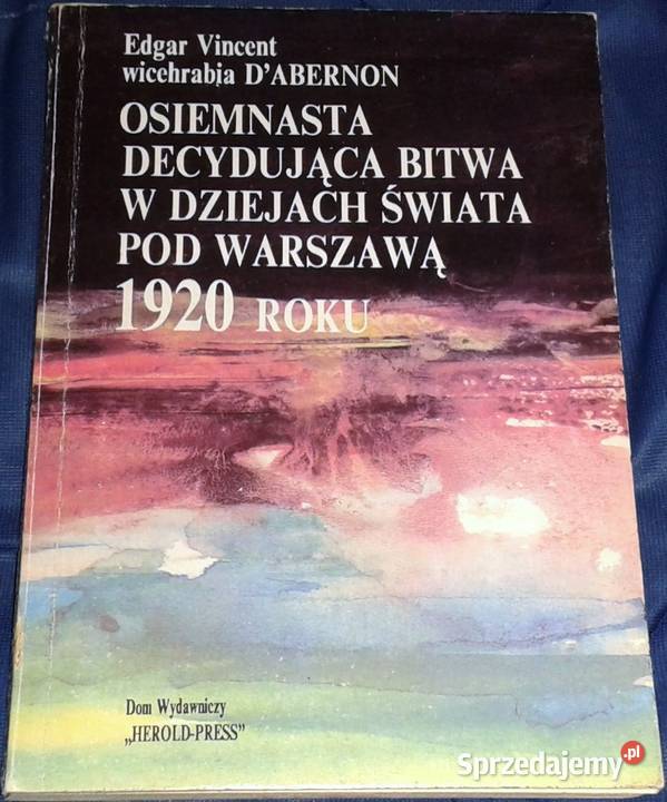 Osiemnasta decydująca bitwa w dziejach świata E Książki i Podręczniki Chełm