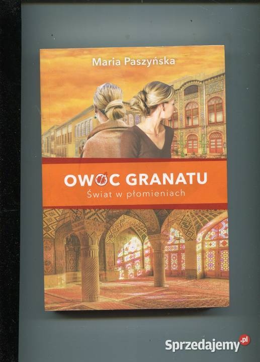 Owoc granatu Maria Paszyńska Pozostałe Szczecin