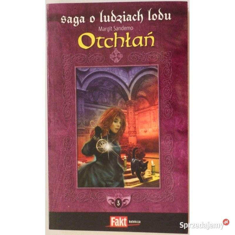 Saga o Ludziach Lodu T 03 Otchłań Sandemo Margit Kultura i Rozrywka wielkopolskie