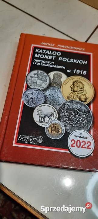 KATALOG MONET POLSKICH 2022 JANUSZ PARCHIMOWICZ Antyki, Sztuka, Kolekcje