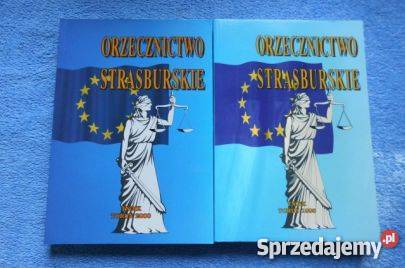 Orzecznictwo Strasburskie Tom I II III Goleniów