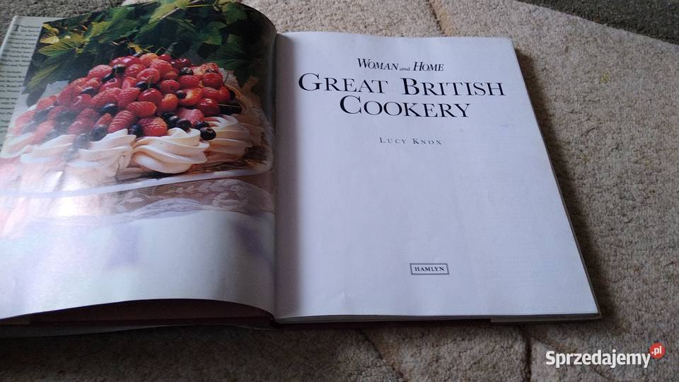 Woman and Home Great British Cookery Lucy Knox Gdańsk